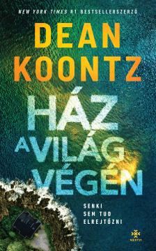 Dean R. Koontz - Ház a világ végén [eKönyv: epub, mobi]