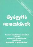 Aranyi Lászlóné - Gyógyító nemeskövek [antikvár]
