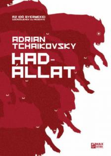 Adrian Tchaikovsky - Hadállat [antikvár]