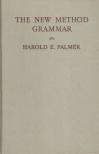 Harold E. Palmer - The New Method Grammar [antikvár]