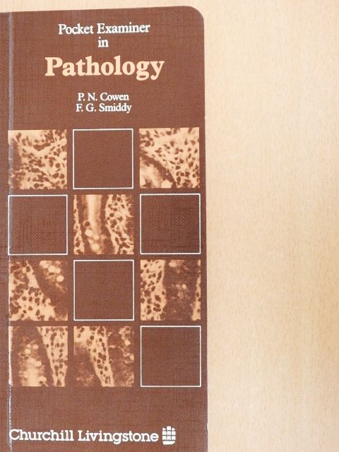 F. G. Smiddy - Pocket Examiner in Pathology [antikvár]