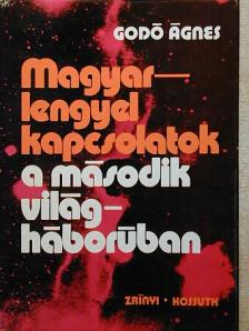 Godó Ágnes - Magyar-lengyel kapcsolatok a második világháborúban [antikvár]