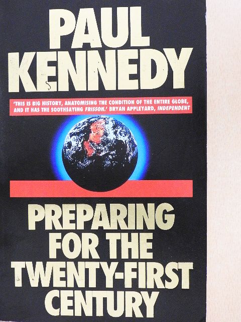 Paul Kennedy - Preparing for the Twenty-First Century [antikvár]
