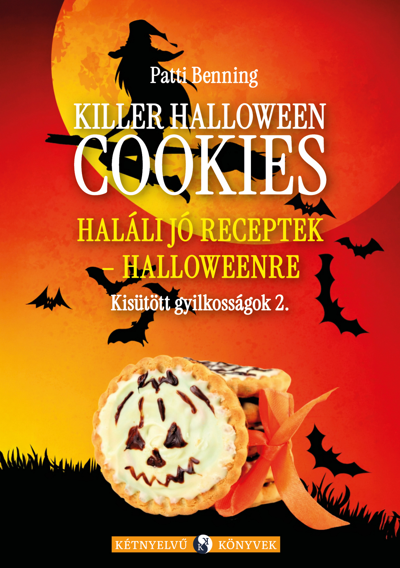 Patti Benning - Haláli jó receptek - halloweenre