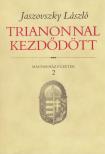 Dr. Jaszovszky László - Trianonnal kezdődött [antikvár]