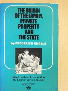 Frederick Engels - The Origin of the Family, Private Property and the State [antikvár]