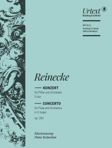 REINECKE - KONZERT FÜR FLÖTE UND ORCHESTER D-DUR OP.283 HERAUSGEGEBEN VON HENRIK WIESE