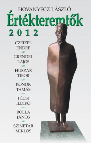 Hovanyecz László - Értékteremtők 2012 [eKönyv: epub, mobi]
