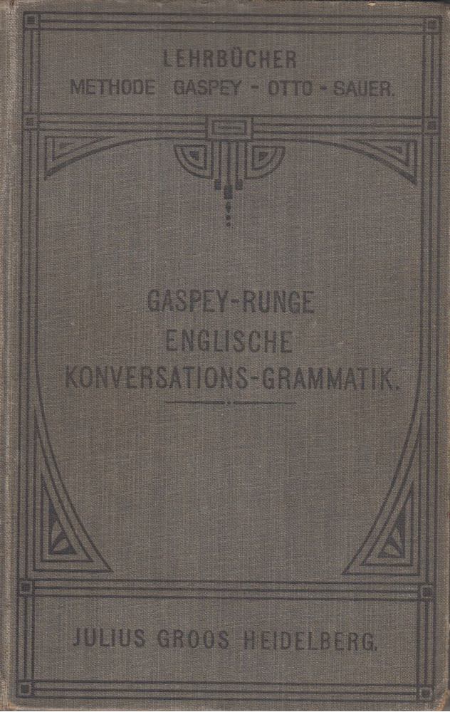 Thomas Gaspen, H. Runge - Englische Konversations-Grammatik [antikvár]