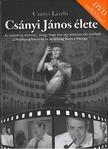 CSÁNYI LÁSZLÓ - Csányi János élete