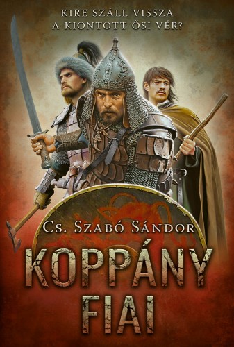 Cs. Szabó Sándor - Koppány fiai [eKönyv: epub, mobi]