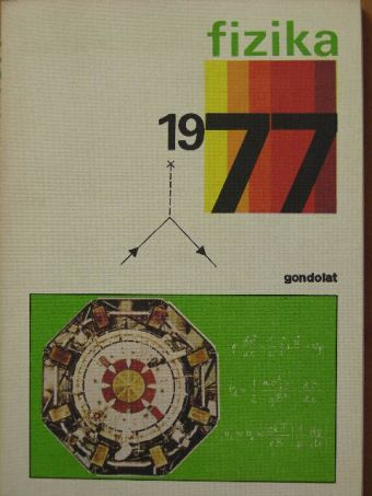 Horváth Zalán - Fizika 1977 [antikvár]
