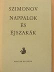 Konsztantyin Szimonov - Nappalok és éjszakák [antikvár]