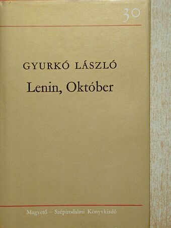 Gyurkó László - Lenin, Október [antikvár]