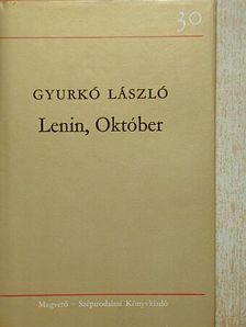Gyurkó László - Lenin, Október [antikvár]