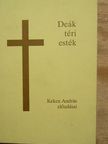 Keken András - Deák téri esték [antikvár]