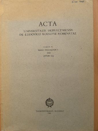 Dr. Barla Gyula - Acta Universitatis Debreceniensis de Ludovico Kossuth Nominatae Tomus X. [antikvár]