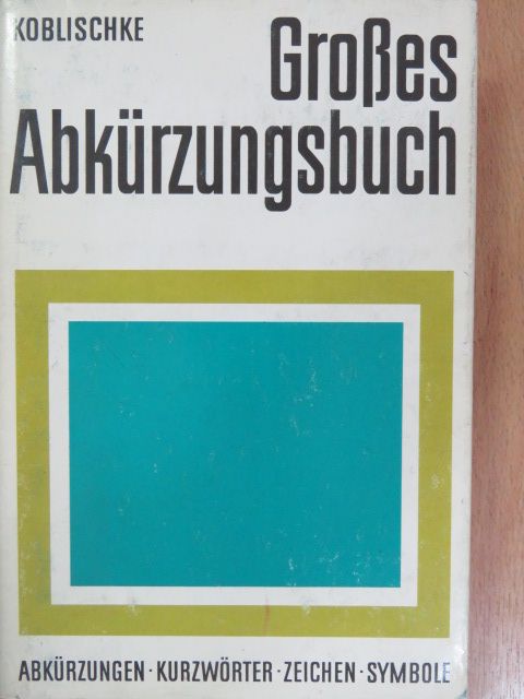 Heinz Koblischke - Großes Abkürzungsbuch [antikvár]