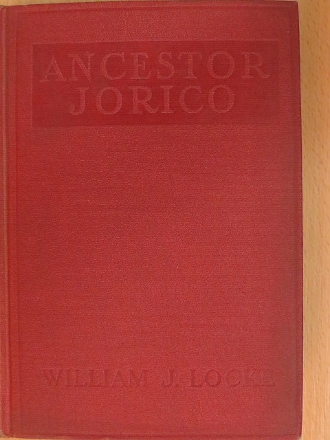William J. Locke - Ancestor Jorico [antikvár]