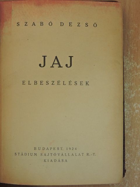Szabó Dezső - Jaj [antikvár]