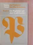 Georg Fohrer - Die Propheten seit dem 4. Jahrhundert [antikvár]
