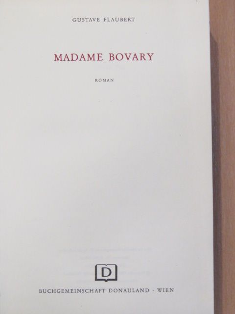 Gustave Flaubert - Madame Bovary [antikvár]