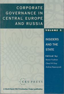 Roman Frydman, Cheryl W. Gray, Andrzej Rapaczynski - Corporate Governance in Central Europe and Russia vol.2 [antikvár]