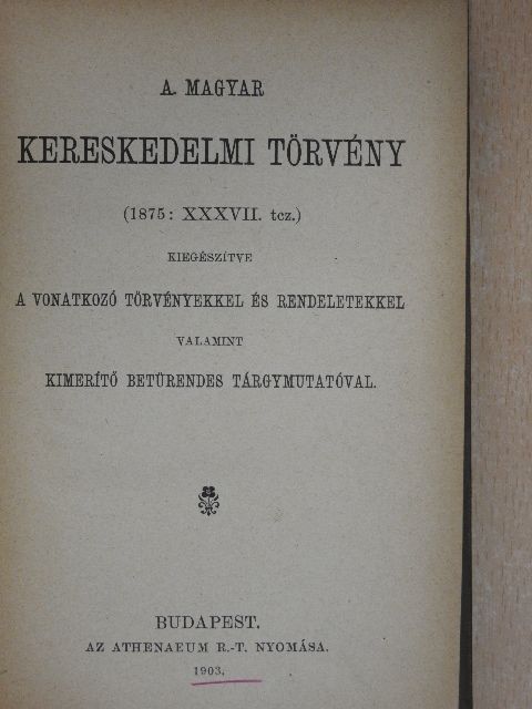 A magyar kereskedelmi törvény [antikvár]