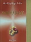 Hessling Hegyi Erika - Vörösarany (dedikált példány) [antikvár]