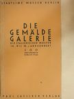 Die Gemäldegalerie die Italienischen Meister 16. bis 18. Jahrhundert [antikvár]