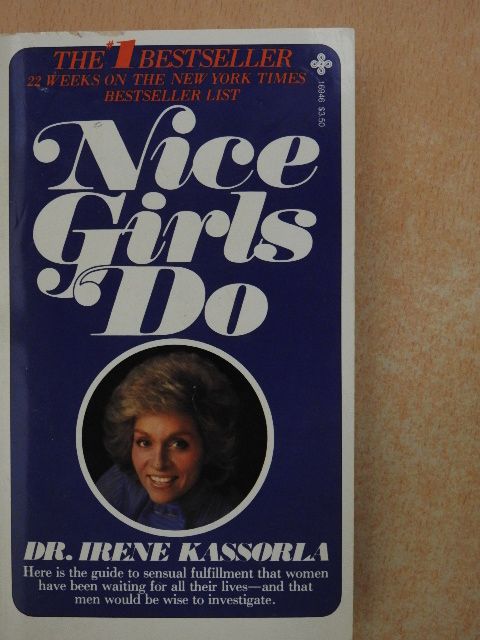 Dr. Irene Kassorla - Nice Girls Do [antikvár]