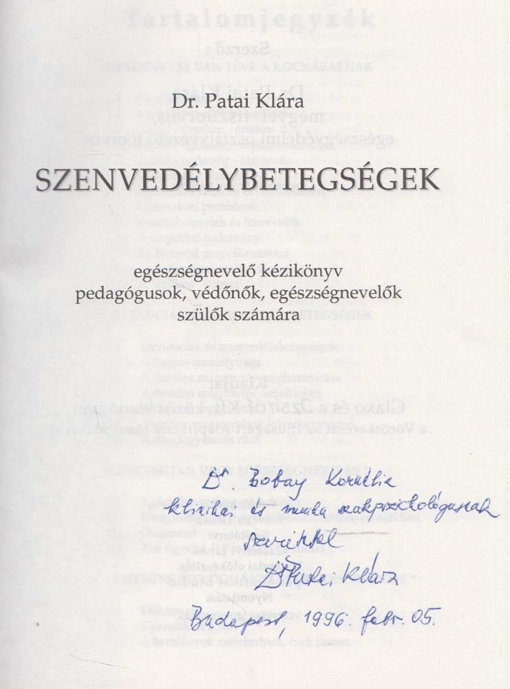 DR. PATAI KLÁRA - Szenvedélybetegségek (dedikált) [antikvár]