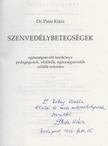 DR. PATAI KLÁRA - Szenvedélybetegségek (dedikált) [antikvár]