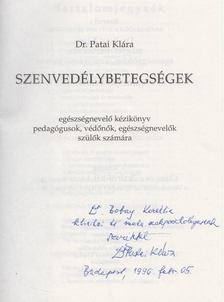 DR. PATAI KLÁRA - Szenvedélybetegségek (dedikált) [antikvár]