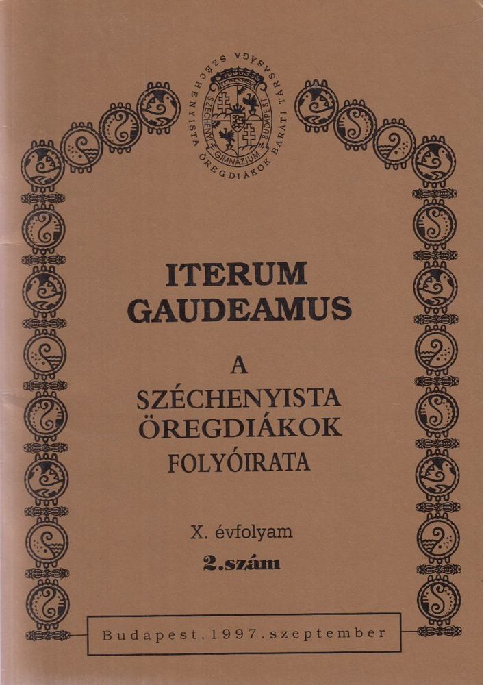 Dr. Keczely György - Iterum Gaudeamus X. évf. 2. szám. 1997. szeptember [antikvár]