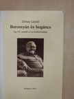 Zolnay László - Borostyán és bogáncs (dedikált példány) [antikvár]