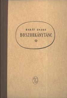 BARÁT ENDRE - Boszorkánytánc [antikvár]