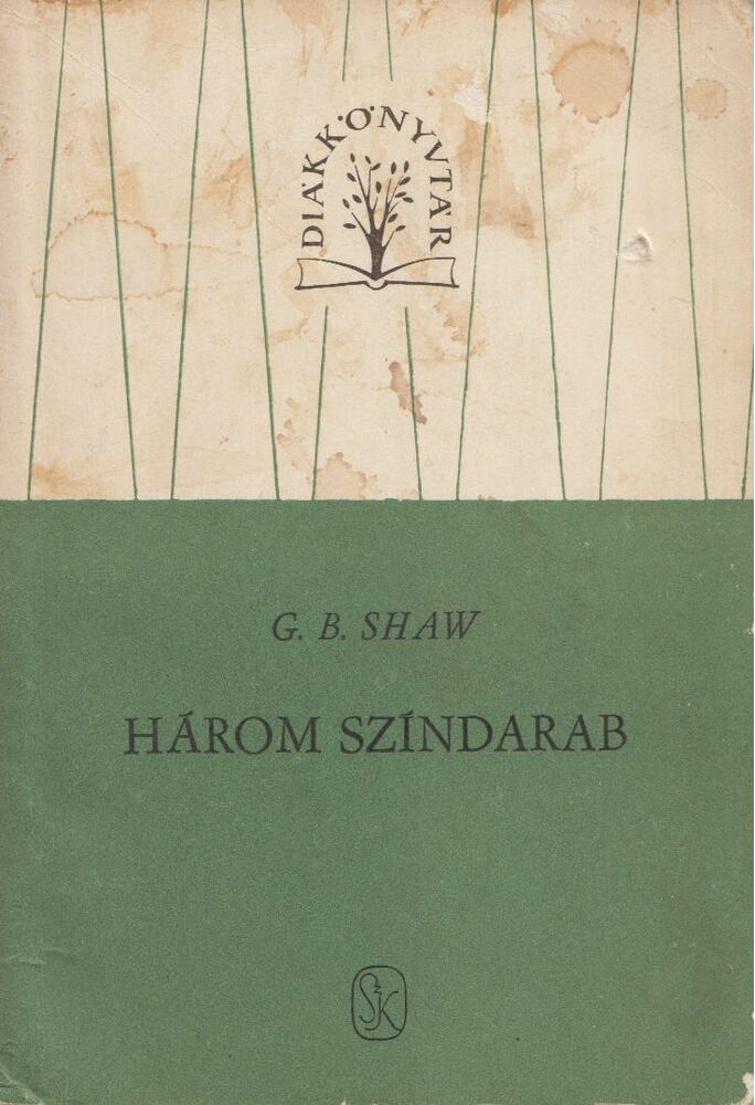 SHAW, G.B. - Shaw, G.B. Három színdarab II. kötet [antikvár]