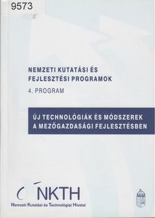 Dömötör Erzsébet, Patkós Anna - Új technológiák és módszerek a mezőgazdasági fejlesztésben [antikvár]