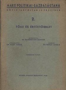 Tőke és értéktöbblet 2. [antikvár]