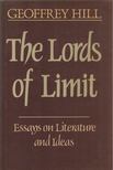 Geoffrey Hill - The Lords of Limit [antikvár]