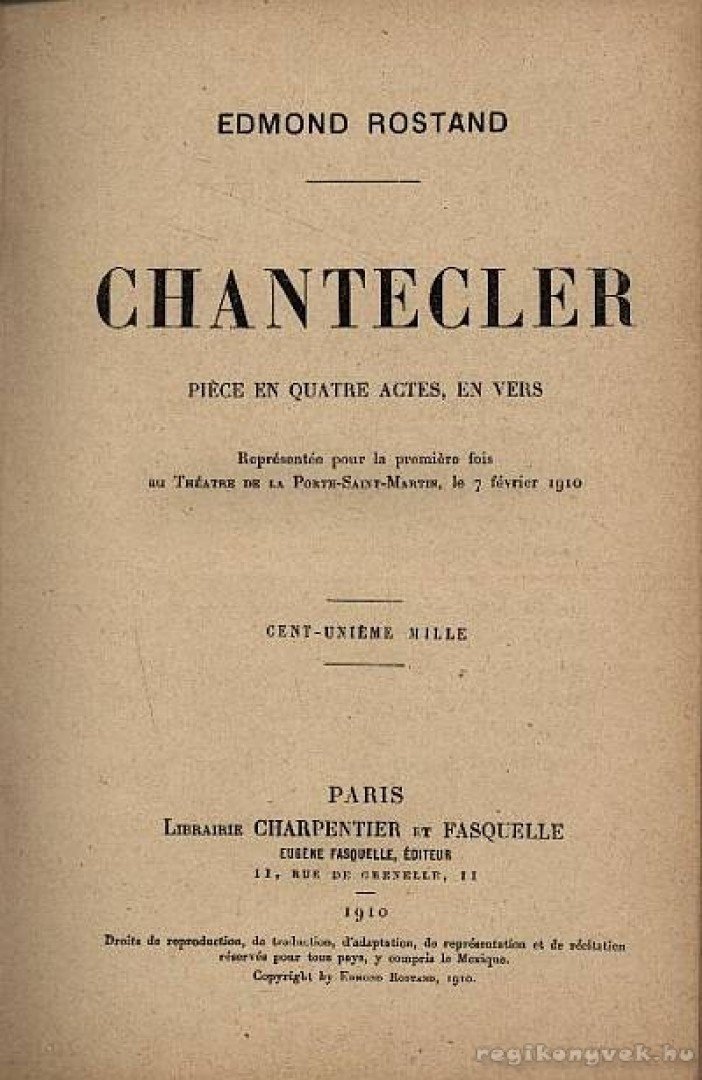 ROSTAND, EDMOND - Chantecler [antikvár]