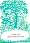 HAJDÓK JÁNOS - Gyöngykereső ember [antikvár]