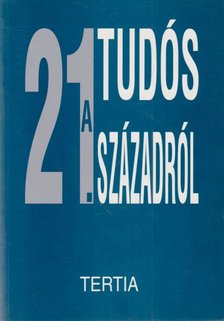 Erdélyi András - Huszonegy tudós a huszonegyedik századról [antikvár]