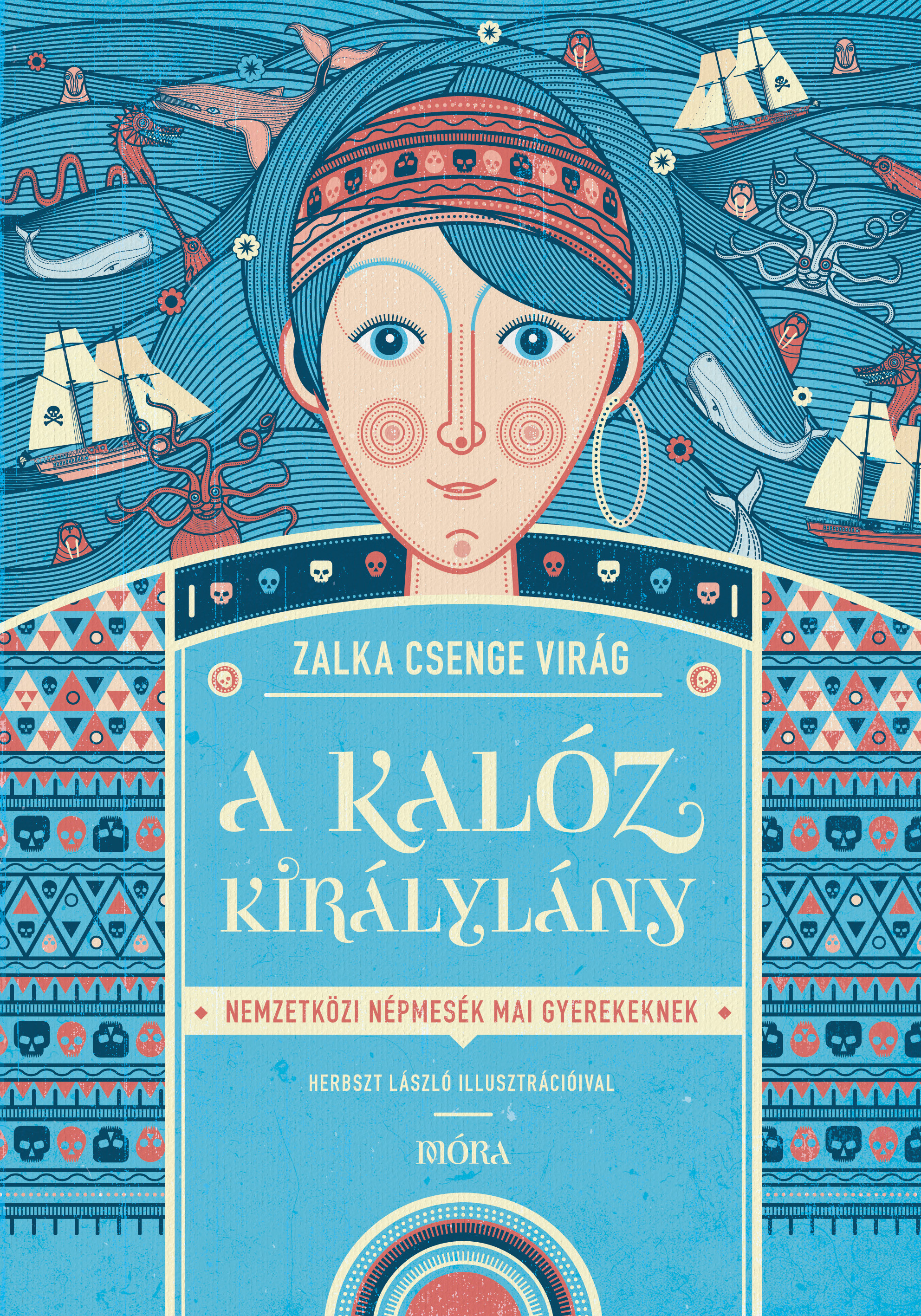 Zalka Csenge Virág - A kalóz királylány [eKönyv: epub, mobi]
