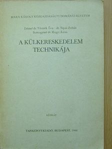 Dériné dr. Törzsök Éva - A külkereskedelem technikája [antikvár]