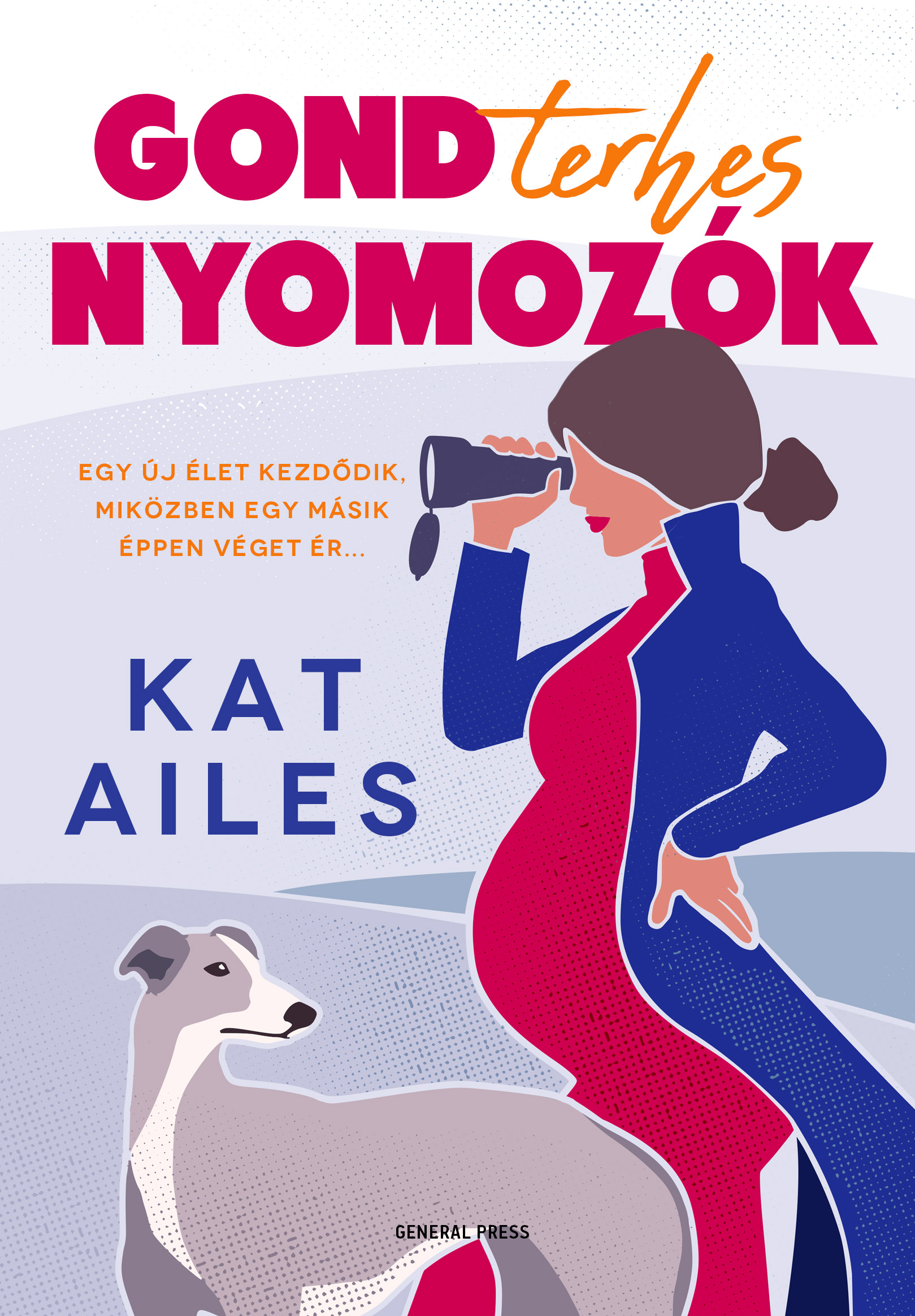 Kat Ailes - Gondterhes nyomozók [eKönyv: epub, mobi]