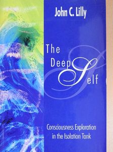 John C. Lilly, M.D. - The Deep Self [antikvár]