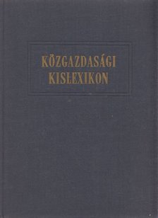 Kozlov, G. A., P. Pervusin - Közgazdasági kislexikon [antikvár]