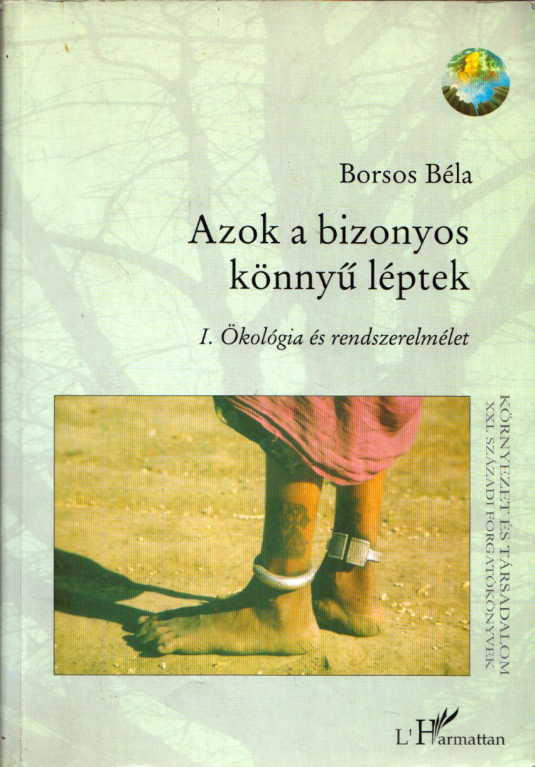 BORSOS BÉLA - Azok a bizonyos könnyű léptek [antikvár]
